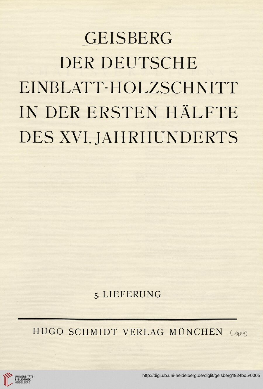 Digitized title page · Der deutsche Einblatt-Holzschnitt in der ersten Hälfte des XVI. Jahrhunderts, Band 5