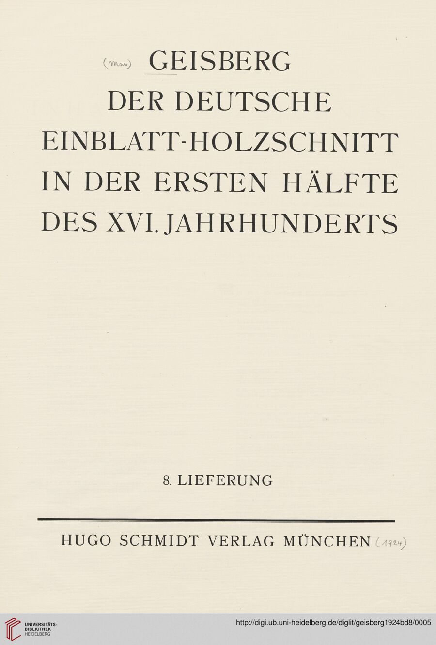 Digitized title page · Der deutsche Einblatt-Holzschnitt in der ersten Hälfte des XVI. Jahrhunderts, Band 8
